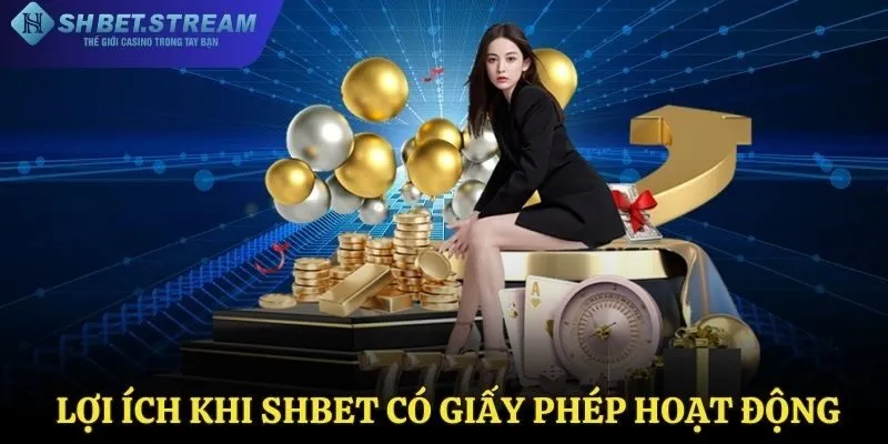 Những lợi ích mà giấy phép hoạt động mang lại